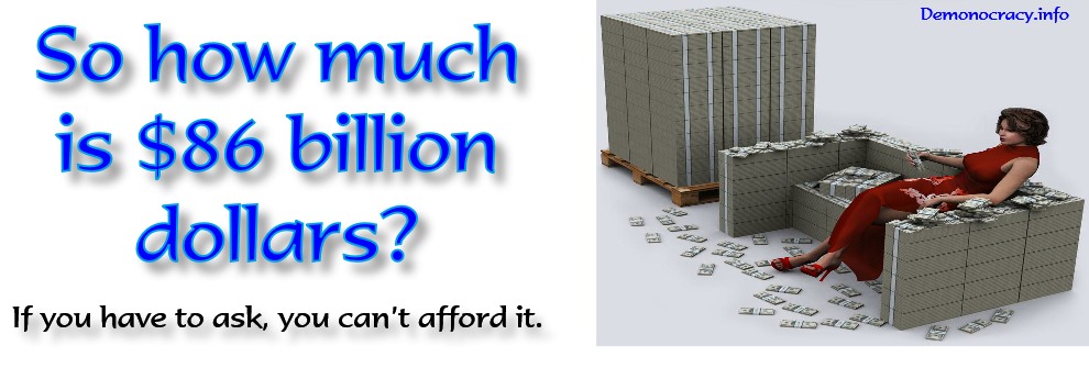 86 Billion Dollars